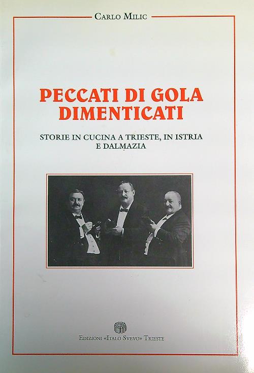 Peccati di gola dimenticati