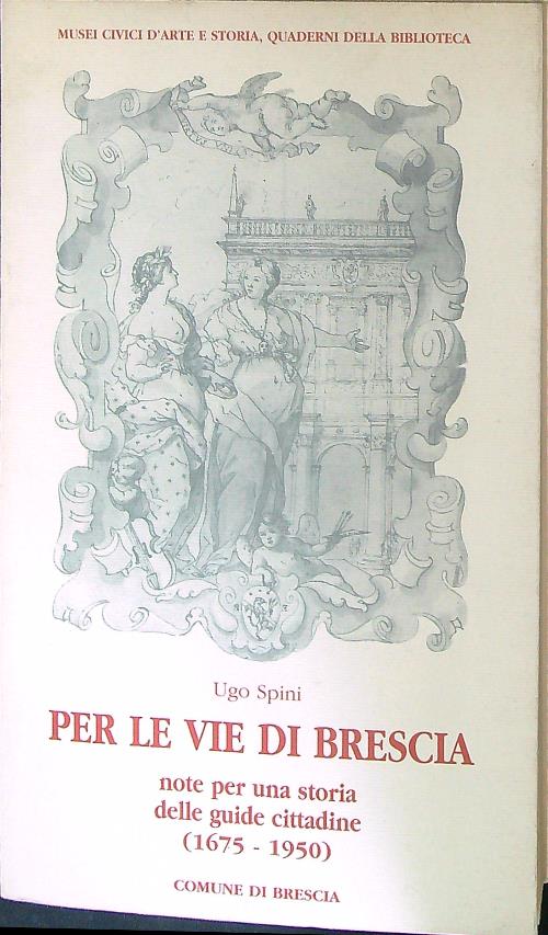 Per le vie di Brescia