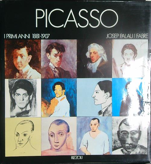 Picasso. I primi anni 1881-1907
