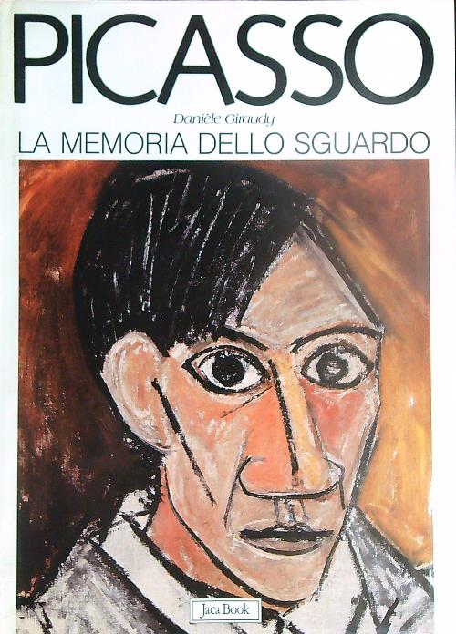 Picasso. La memoria dello sguardo