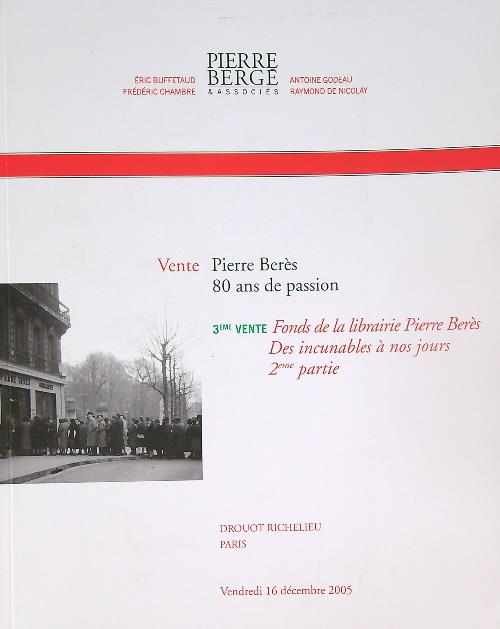 Pierre Beres 80 Ans De Passion. 3eme vente. 16 decembre …