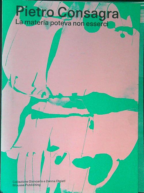 Pietro Consagra La materia poteva non esserci