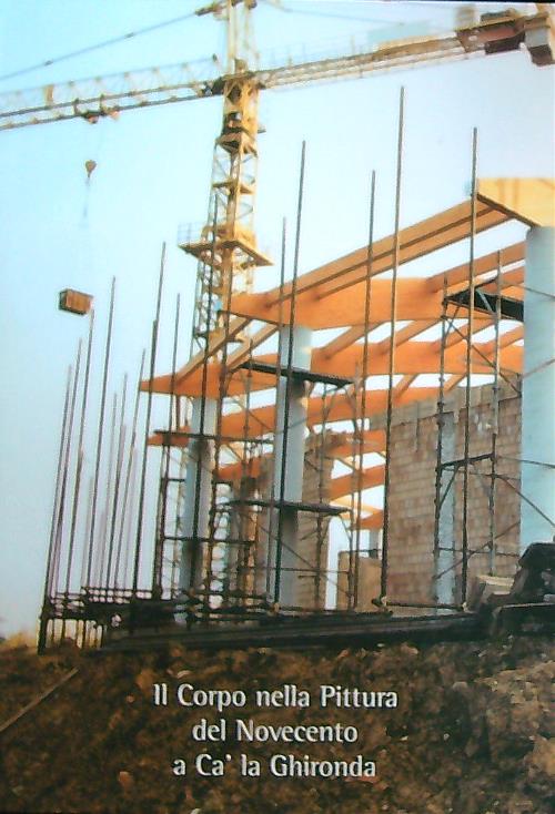 Pittura a Zola Predosa. Il corpo nella pittura del Novecento …