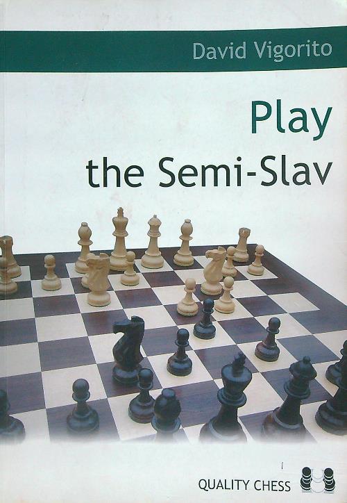 Play the Semi-slav