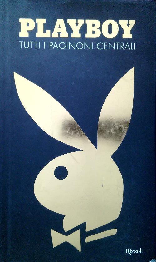 Playboy. Tutti i paginoni centrali