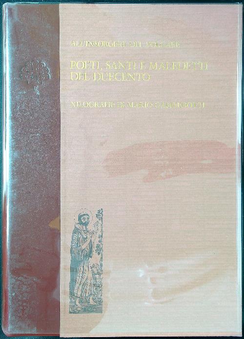 Poeti, santi e maledetti del Duecento. Xilografie di Mario Gambedotti