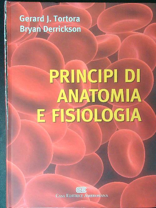 Principi di anatomia e fisiologia