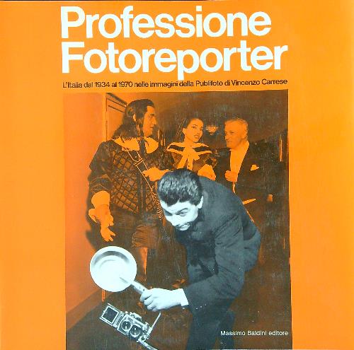 Professione Fotoreporter