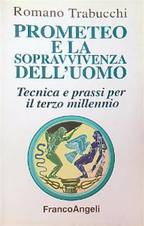Prometeo e la sopravvivenza dell'uomo
