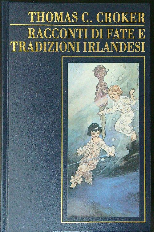 Racconti di fate e tradizioni Irlandesi