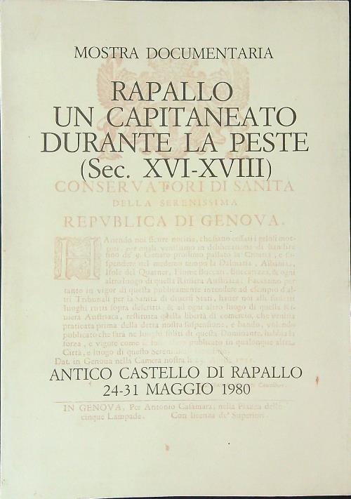 Rapallo Un capitaneato durante la peste Sec XVI - XVIII