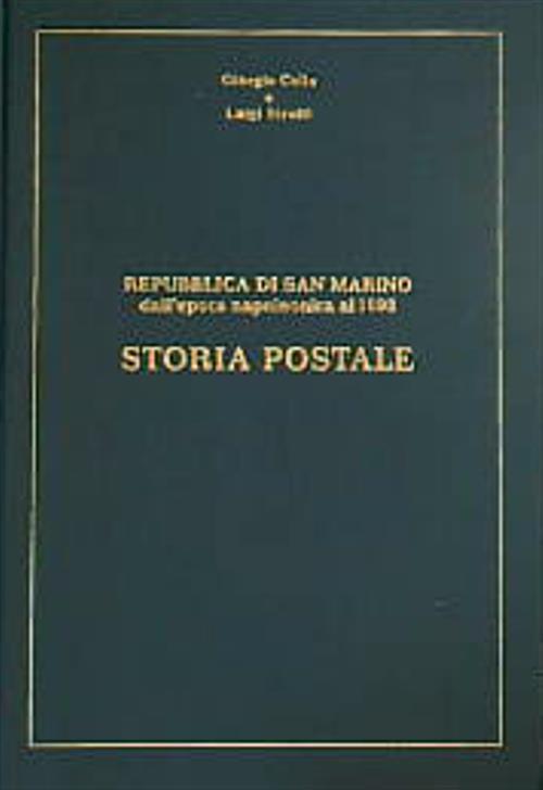 Repubblica di San Marino dall'epoca napoleonica al 1892. Storia postale