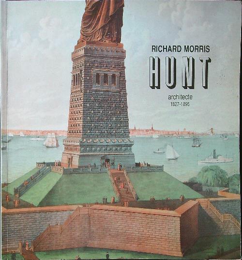 Richard Morris Hunt architecte 1827-1895
