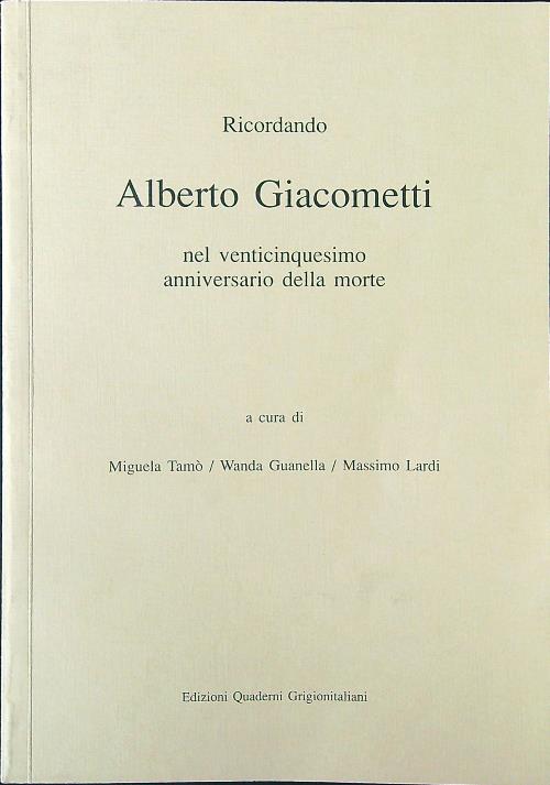 Ricordando Alberto Giacometti nel venticinquesimo anniversario della morte