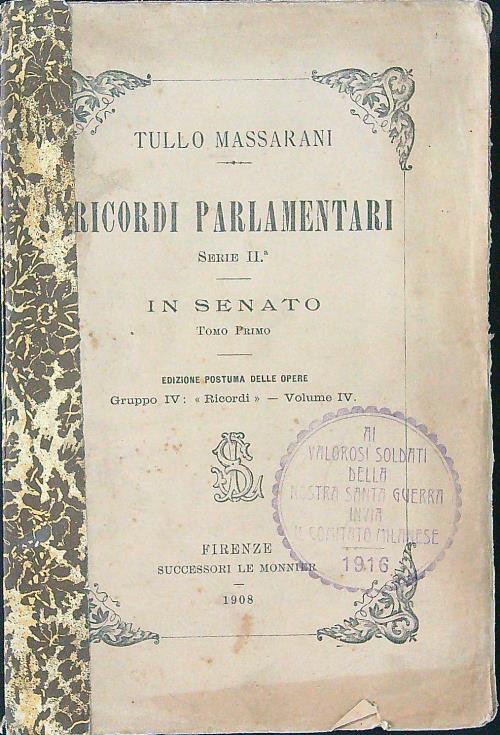 Ricordi parlamentari Serie II In sesnato Tomo Primo