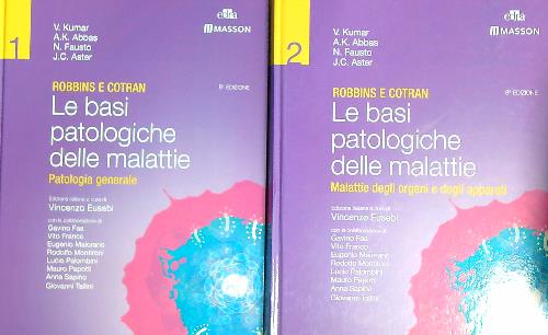 Robbins e Cotran. Le basi patologiche delle malattie 2vv