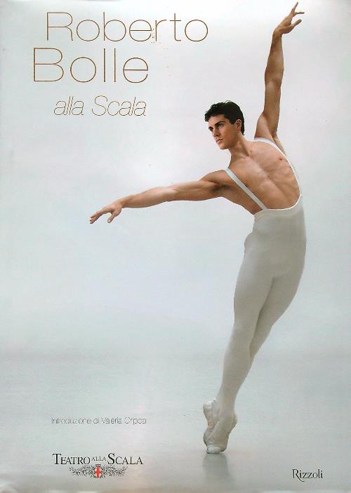 Roberto Bolle alla Scala