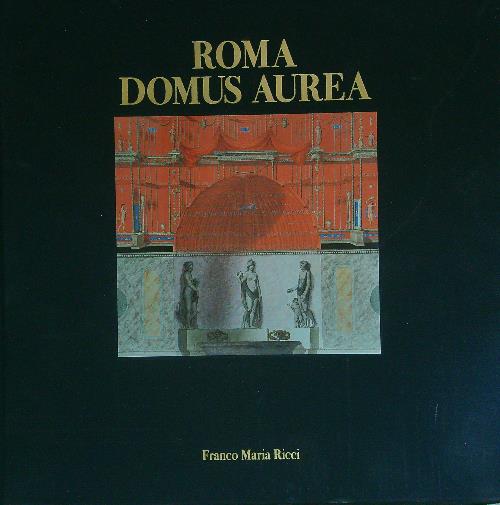 Roma domus aurea