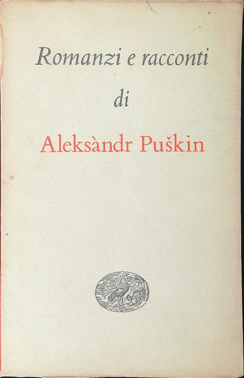 Romanzi e racconti di Alksandr Puskin