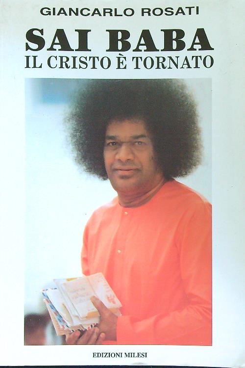 Sai Baba: il Cristo e' tornato