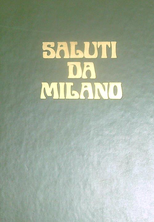 Saluti da Milano