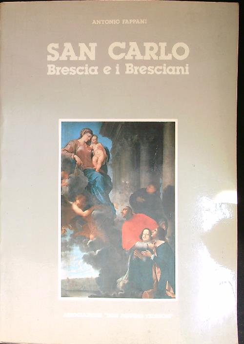 San Carlo Brescia e i Bresciani
