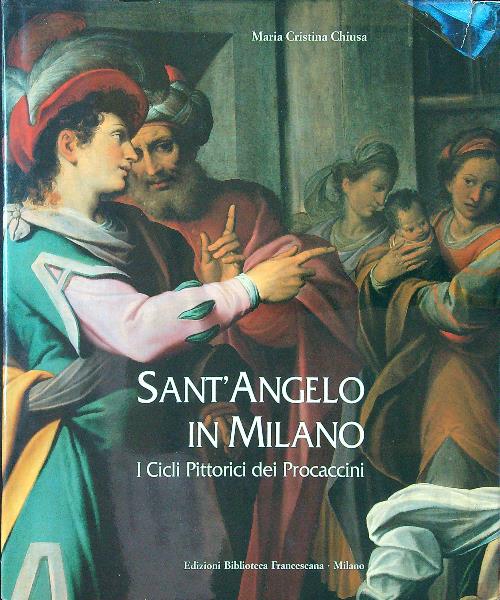 Sant'Angelo in Milano. I Cicli Pittorici dei Procaccini