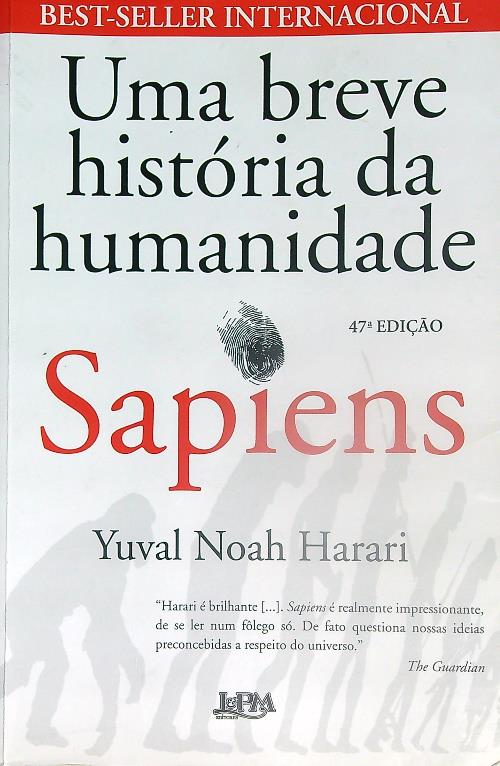 Sapiens. Uma Breve Historia da Humanidad