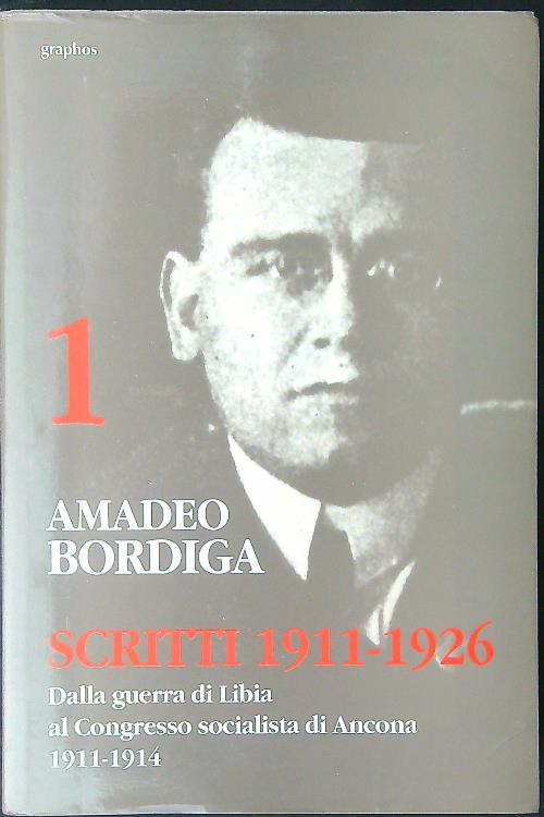 Scritti 1911 - 1926 I