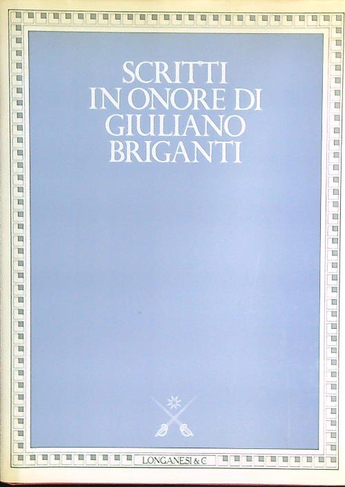 Scritti in onore di Giuliano Briganti