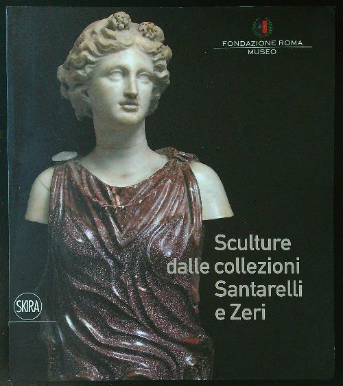 Sculture dalle collezioni Santarelli e Zeri