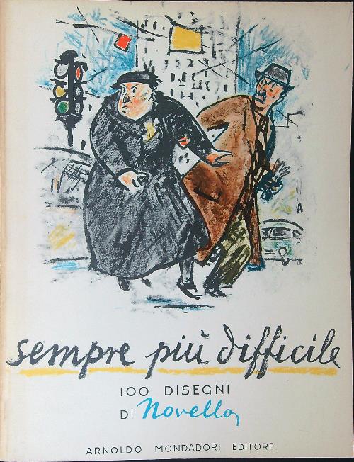 Sempre piu' difficile Con disegno autore