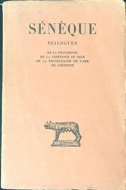 Seneque Dialogues Tome IV
