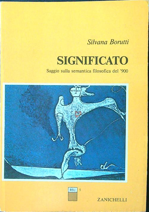 Significato. Saggio sulla semantica filosofica del '900