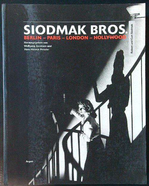 Siodmak Bros. Berlin - Paris - London - Hollywood