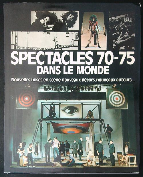 Spectacles 70-75 dans le monde