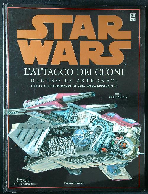 Star Wars. L'attacco dei cloni. Dentro le astronavi