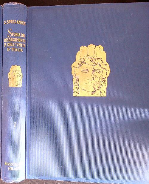 Storia del Risorgimento e dell'Unita' d'Italia 4 vv