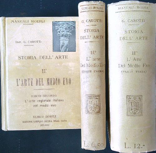 Storia dell'arte II: l'arte del medio evo 3 voll.