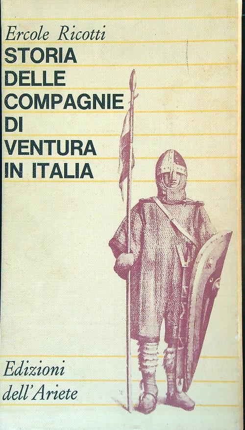 Storia delle compagnie di ventura in Italia. 5vv