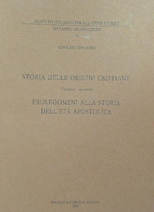 Storia delle origini cristiane. 3vv