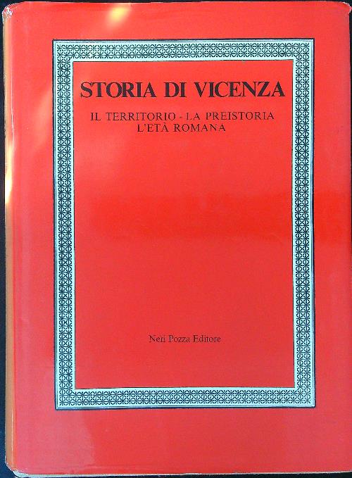 Storia di Vicenza I