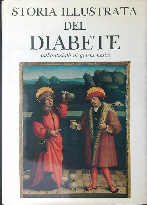 Storia illustrata del diabete dall'antichita' ai giorni nostri