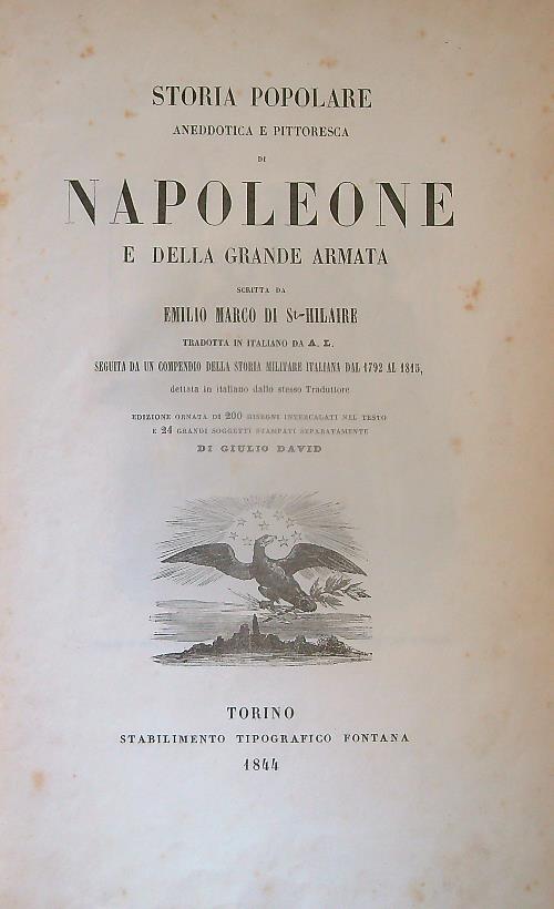 Storia popolare aneddotica e pittoresca di Napoleone e della grande …