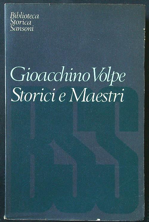 Storici e maestri.
