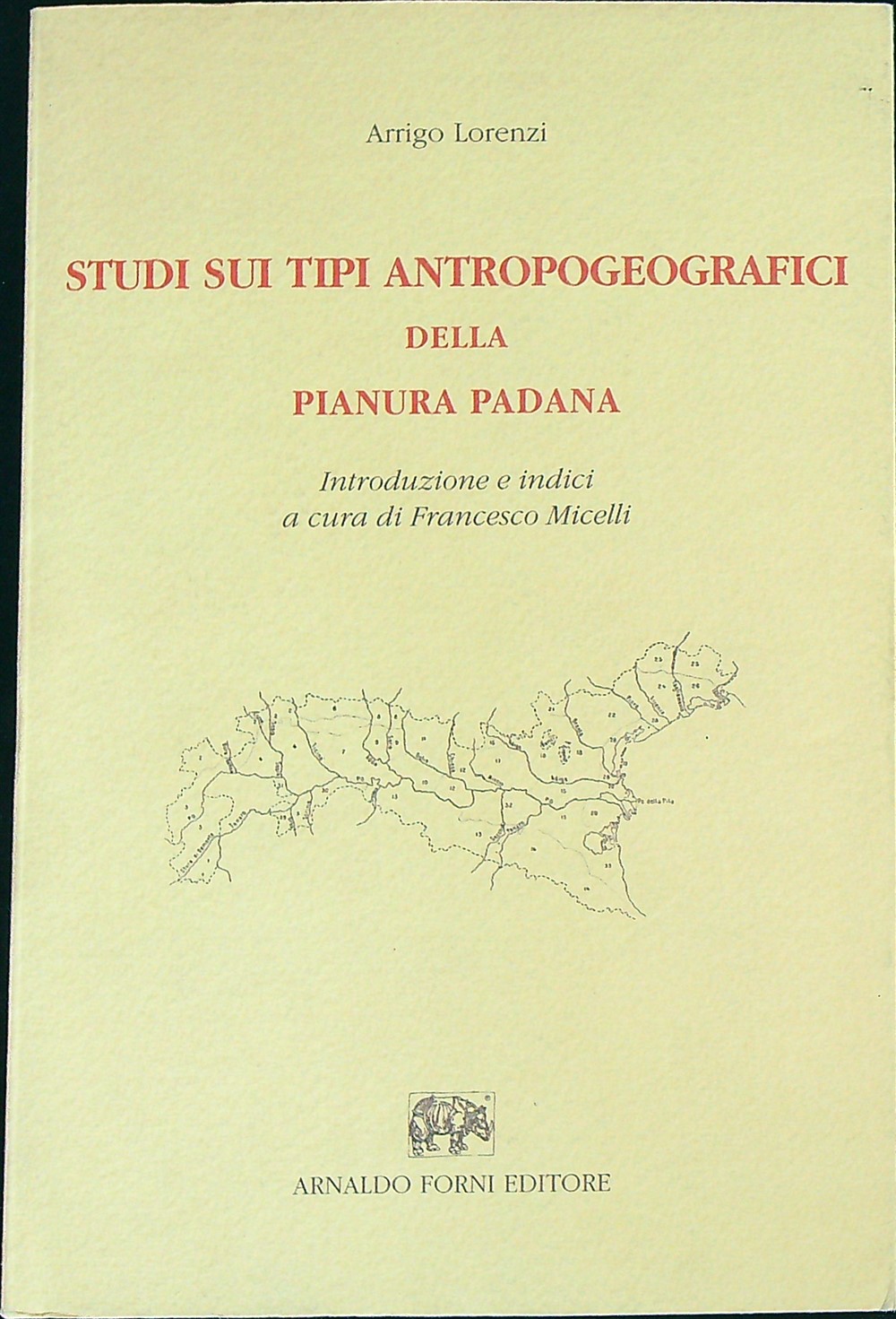 Studi sui tipi antropogeografici della pianura padana