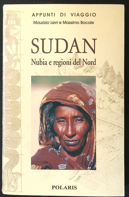 Sudan. Nubia e regioni del nord