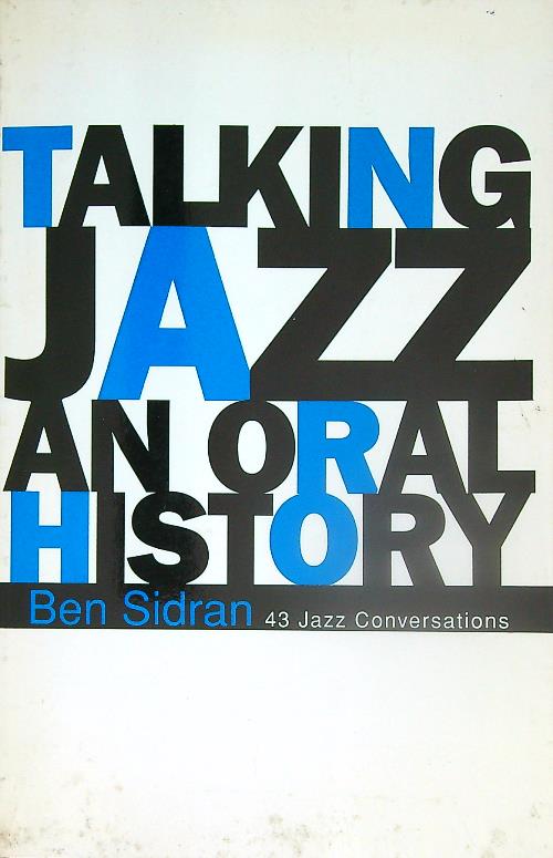 Talking Jazz: An Oral History