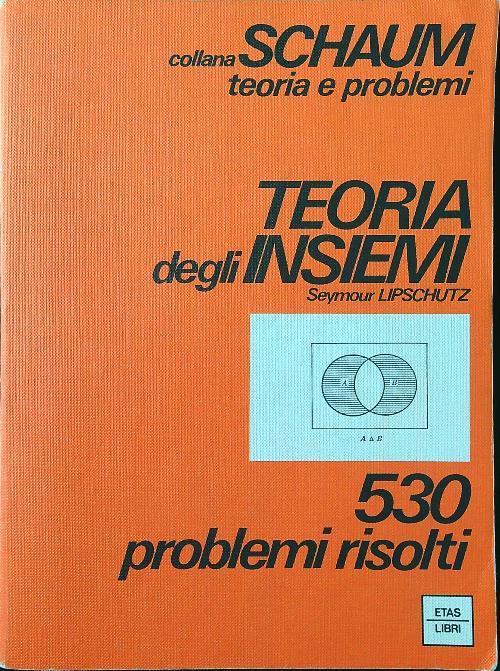 Teoria degli insiemi. 530 problemi risolti