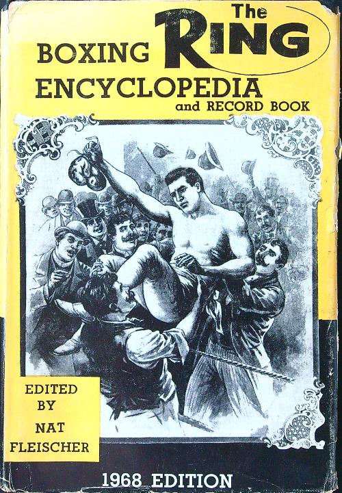 The 1968 ring boxing encyclopedia and record book